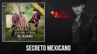 Secreto Mexicano Los Plebes del Rancho de Ariel Camacho