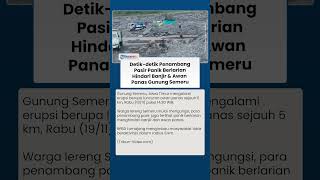 Gunung Semeru Erupsi! Semburan Awan Panas 5 Km: Warga Ngungsi, Penambang Pasir Panik Hindari Banjir