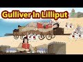 Gulliver In Lilliput Gulliver S Travels In English Animated Story Shivi TV