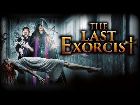 The Last Exorcist (2020) [Horror] [Thriller] Der Kampf gegen das Böse | ganzer Film auf deutsch