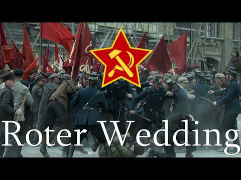 Roter Wedding (Deutsches Kommunistisches) Lied