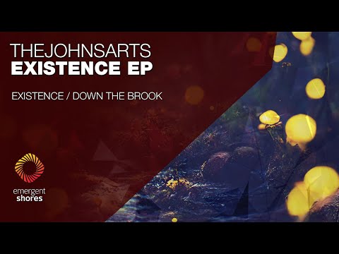 TheJohnArts - Existence [Emergent Shores]