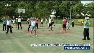 CEsp aprova política de promoção da atividade física para pessoa idosa