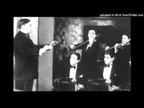 Today's Tango Is... Quejas de Bandoneón - Roberto Firpo 21-12-1928