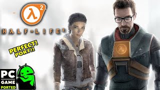 (Ported on Android) HALF LIFE 2 - ANDROID Gameplay in 2025