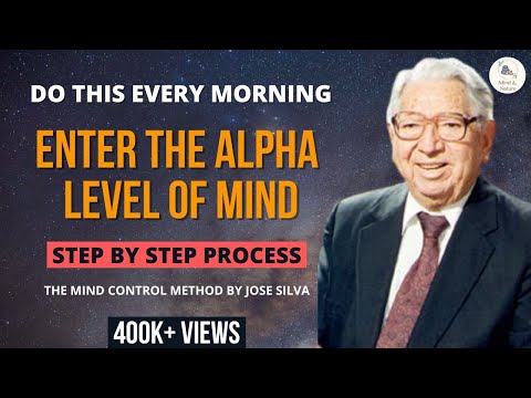 Learn how to enter the Alpha level of mind | Step by step process | Jose Silva | The Silva Method