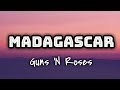 Guns 'N Roses - Madagascar (Lyrics Video) 🎤💜