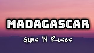 Guns &#39;N Roses - Madagascar (Lyrics Video) 🎤💜