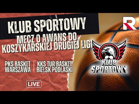 🔴 Mecz o awans do koszykarskiej drugiej ligi! PKS Basket Warszawa - KKS Tur Basket Bielsk Podlaski 🔴