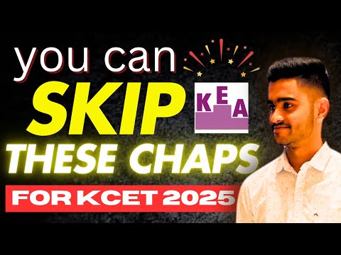 Skip These Low-Weightage Chapters for KCET 2025 & Focus on High-Scoring Topics! ✅