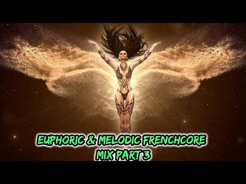 Euphoric & Melodic Frenchcore Mix 2020 // Part 3