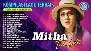 Download lagu Kompilasi Lagu Terbaik MITHA TALAHATU || MP3 MITHA TALAHATU || FULL ALBUM MITHA TALAHATU mp3