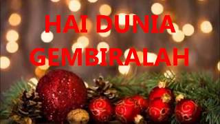Download lagu Lagu Rohani Hai Dunia Gembiralah   Lirik mp3