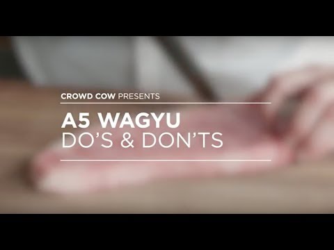 A5 Wagyu Dos and Donts