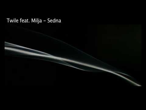 Twile feat. Milja _ Sedna    [Official Video]