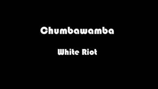 Chumbawamba White Riot