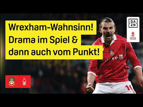 AFC Wrexham - Nottingham Forest | 3. Runde | FA Cup | DAZN Highlights
