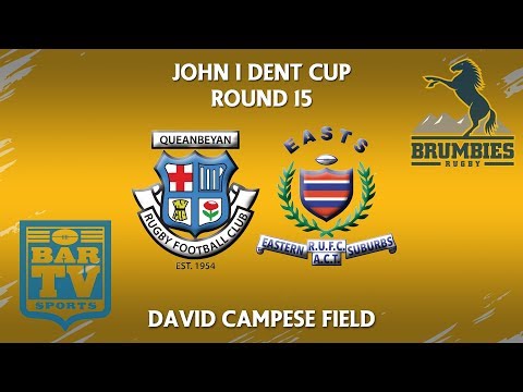 2018 John I Dent Cup Round 15 1st Grade - Queanbeyan v Easts