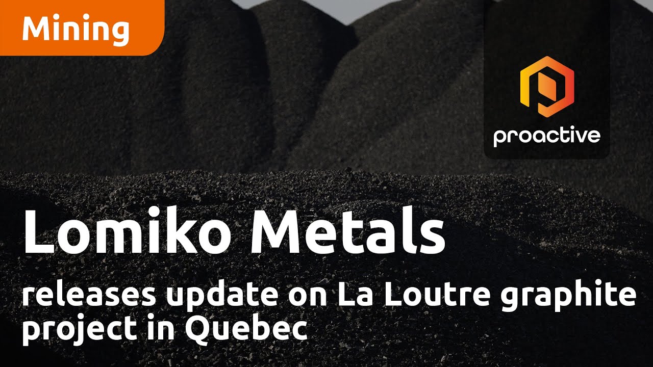 Lomiko Metals releases update on La Loutre graphite project in Quebec
