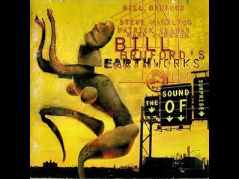 Bill Bruford's Earthworks - Footloose In NYC (Live 2001)