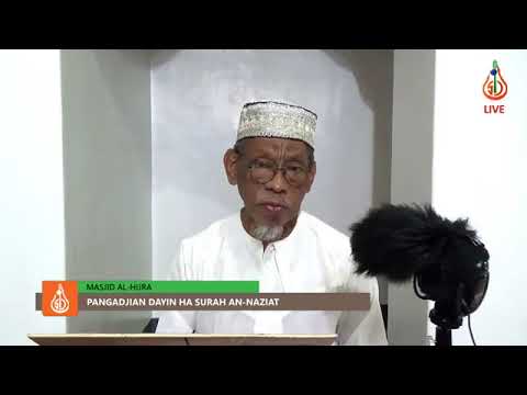 Pangadjian dayin ha Surah An-Naziat (Ep. 5 - part 3) - pah Shaykh Jackariya Mohammad (Tausug)