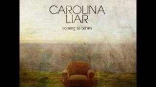 Carolina Liar - Done Stealin&#39;