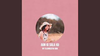 Download lagu Aun Ki Sala Ku mp3