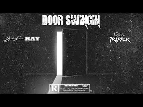 State Trapper ft, Babyface Ray -Door Swingin (Official Audio)