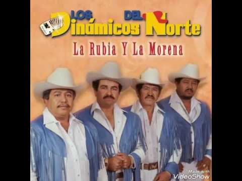 La Rubia Y La Morena - Los Dinámicos del Norte