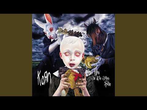 Last Legal Drug - Korn