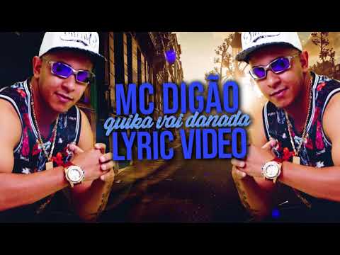 Mc Digão - Quika Vai Danada (Robson MV) Lyric Video