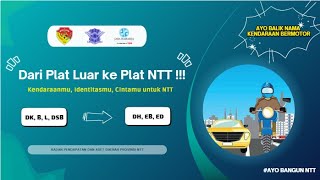 Dari Plat Luar ke Plat NTT - Ayo Balik Nama Kendaraan Bermotor! Saatnya Kendaraanmu Berplat NTT