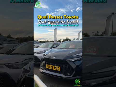 Qual Toyota Você Encontra Pelo Reino Unido Que Gostaria de Ter no Brasil?⚡