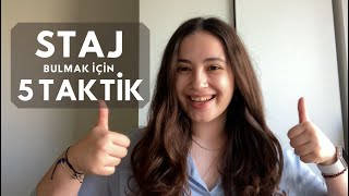 Staj Nasıl Bulunur? Üniversite ve Lise Öğrencileri için 5 Taktik!