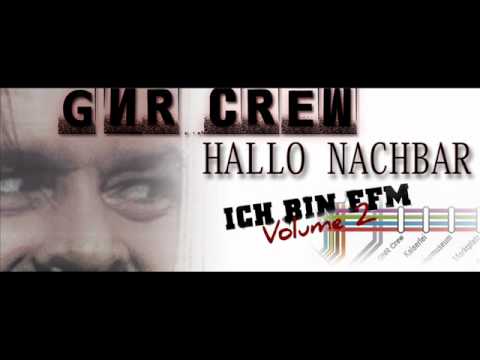 GNR CREW - Hallo Nachbar (ich bin ffm vol. 2)