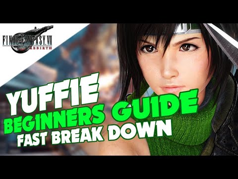 HOW TO USE YUFFIE - Beginners Guide Break Down | Final Fantasy VII Rebirth PS5 Gameplay #FF7Rebirth