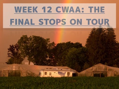 WEEK 12 CWAA: THE FINAL STOPS ON TOUR