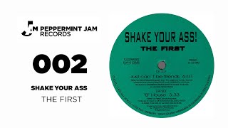 Shake Your Ass - The First