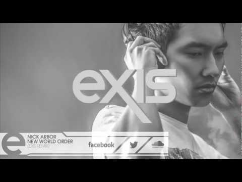 Nick Arbor - New World Order (Exis Remix)