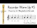 Recorder Warm-up #5: Preparing for "Mary had a Little Lamb"