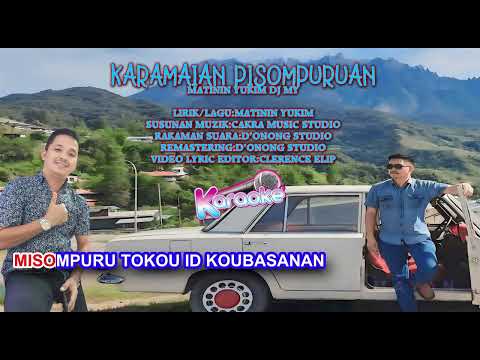[Karaoke] KARAMAYAN PISOMPURUAN-MATININ YUKIM
