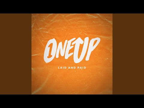 Laid and Paid