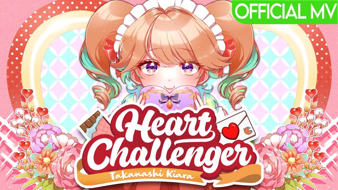 Heart Challenger - Takanashi Kiara (Official Music Video)
