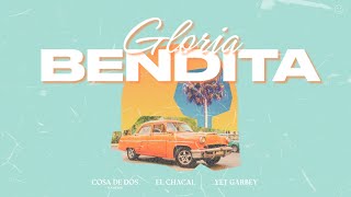 Gloria Bendita