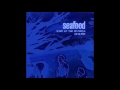 Seafood - We Felt Maroon (Live at the Astoria 04.12.1999)