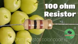 100 ohm Resistor color code [ amkworld ]