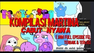 Download lagu KOMPILASI MARTINA CABUT NYAWA TERBARU FT. FILUCUPI mp3 Download lagu KOMPILASI MARTINA CABUT NYAWA TERBARU FT. FILUCUPI mp3