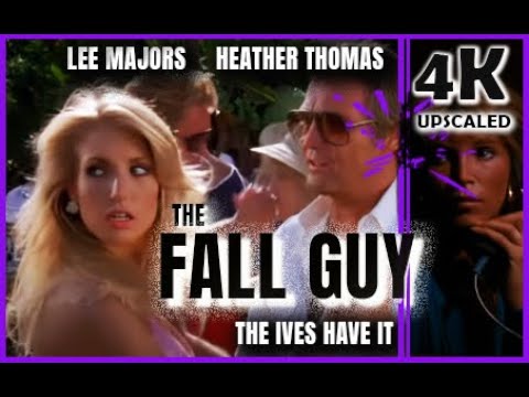 The Fall Guy. Lee Majors. 1982. TV Series 2. The Ives Have It. 4K UPSCALE