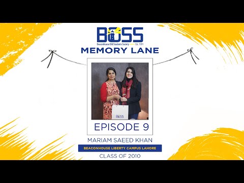 BOSS Memory Lane | Episode 9 | Ms. Mariam Saeed Khan