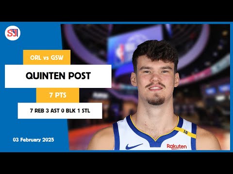 QUINTEN POST 7 PTS vs ORL 03 Feb 24-25 GSW Highlights